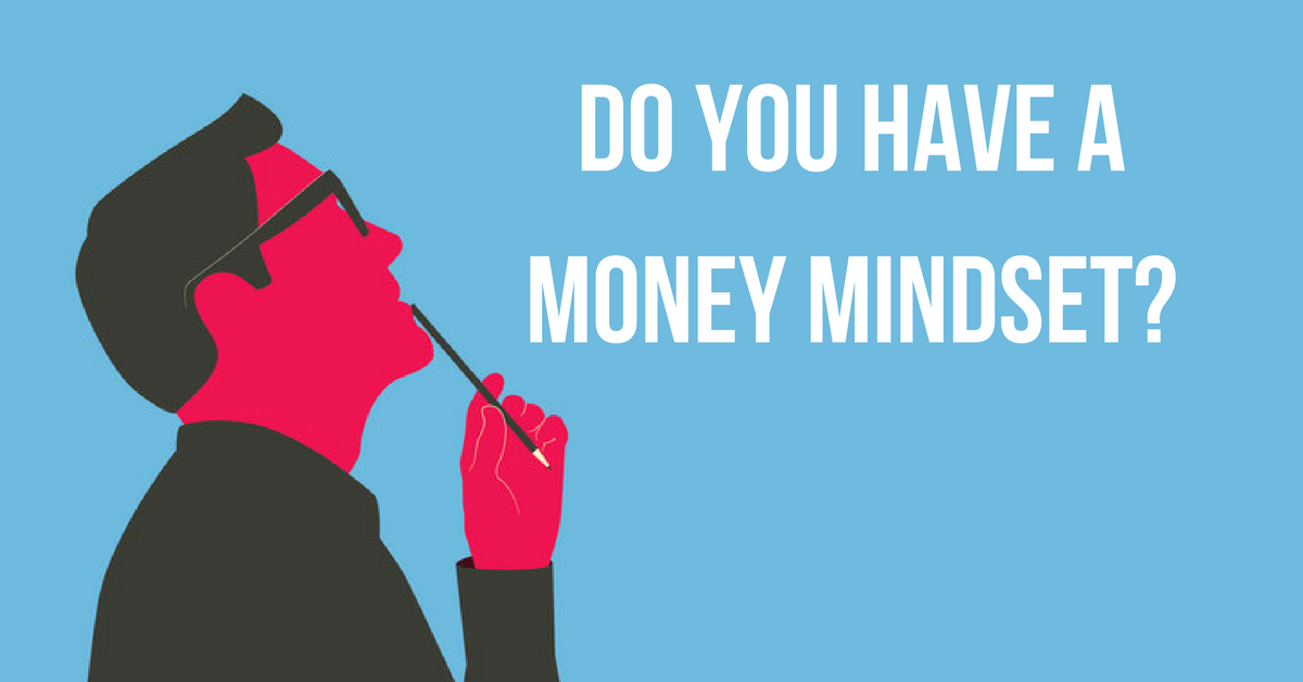 How To Develop a Money Mindset