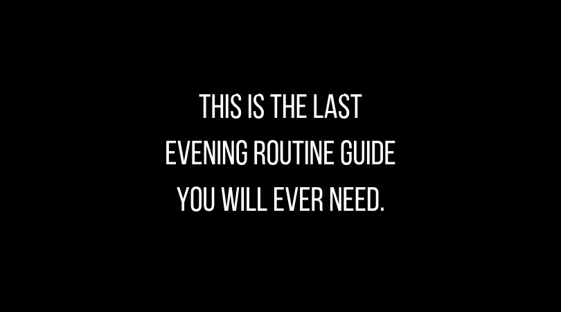 104 - 11 Habits of Millionaire Evening Routines